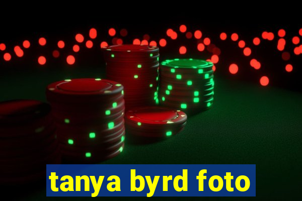 tanya byrd foto